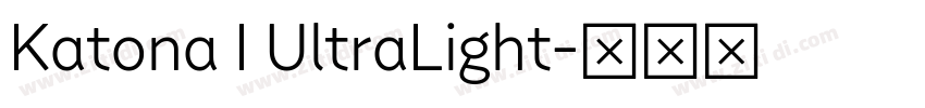 Katona I UltraLight字体转换